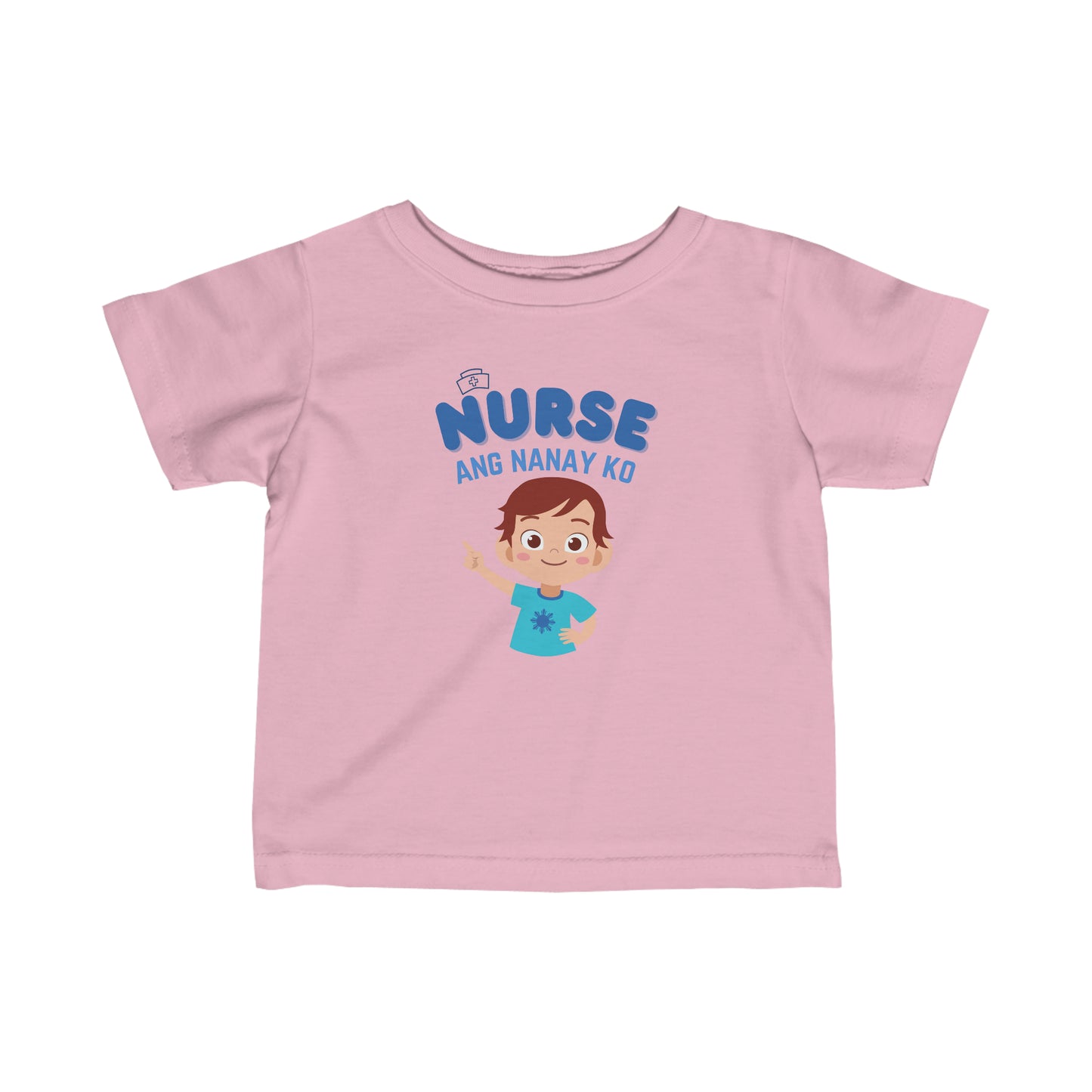 "NURSE ANG NANAY KO" Baby Boy/Infant Fine Jersey Tee