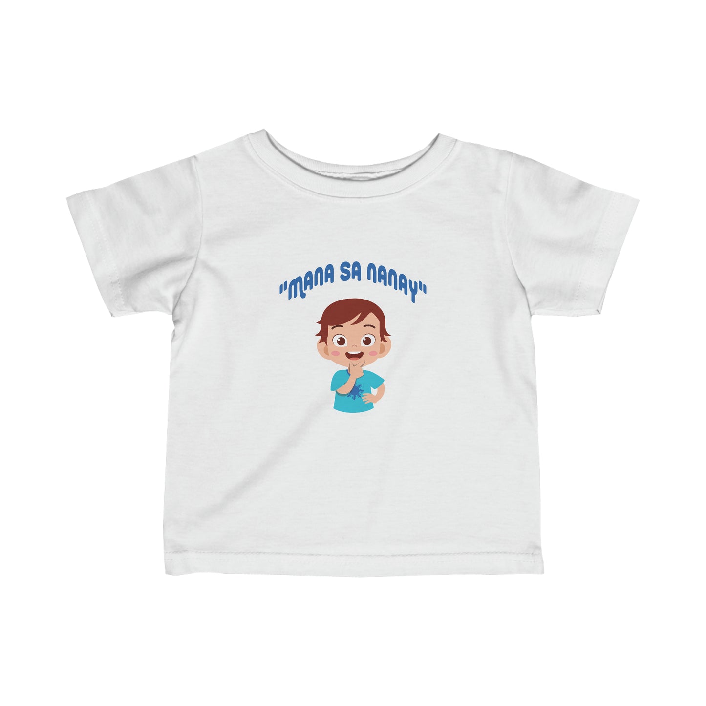 "MANA SA NANAY" Baby Boy/Infant Fine Jersey Tee