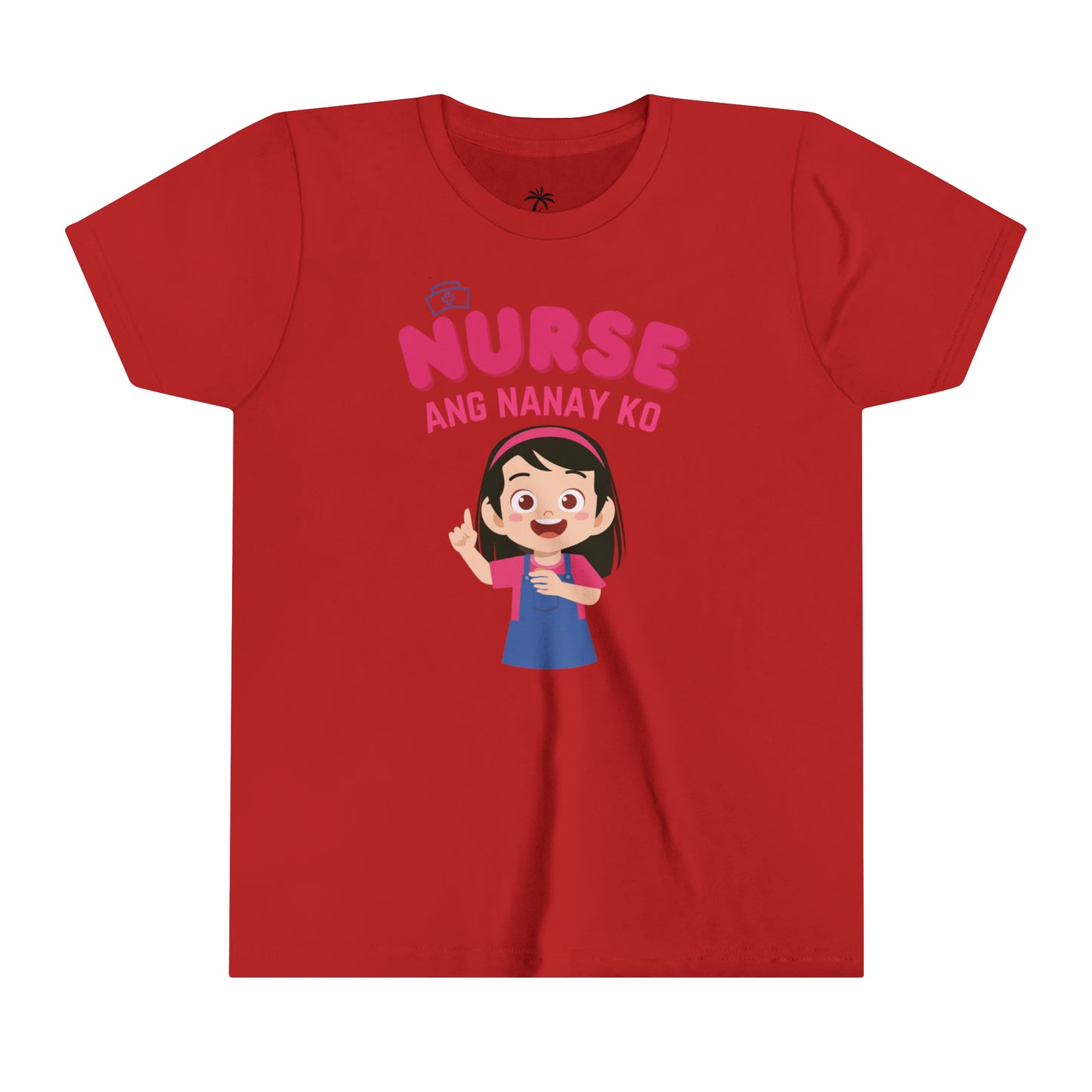 "NURSE ANG NANAY KO" Girl Youth/Kids Short Sleeve Tee