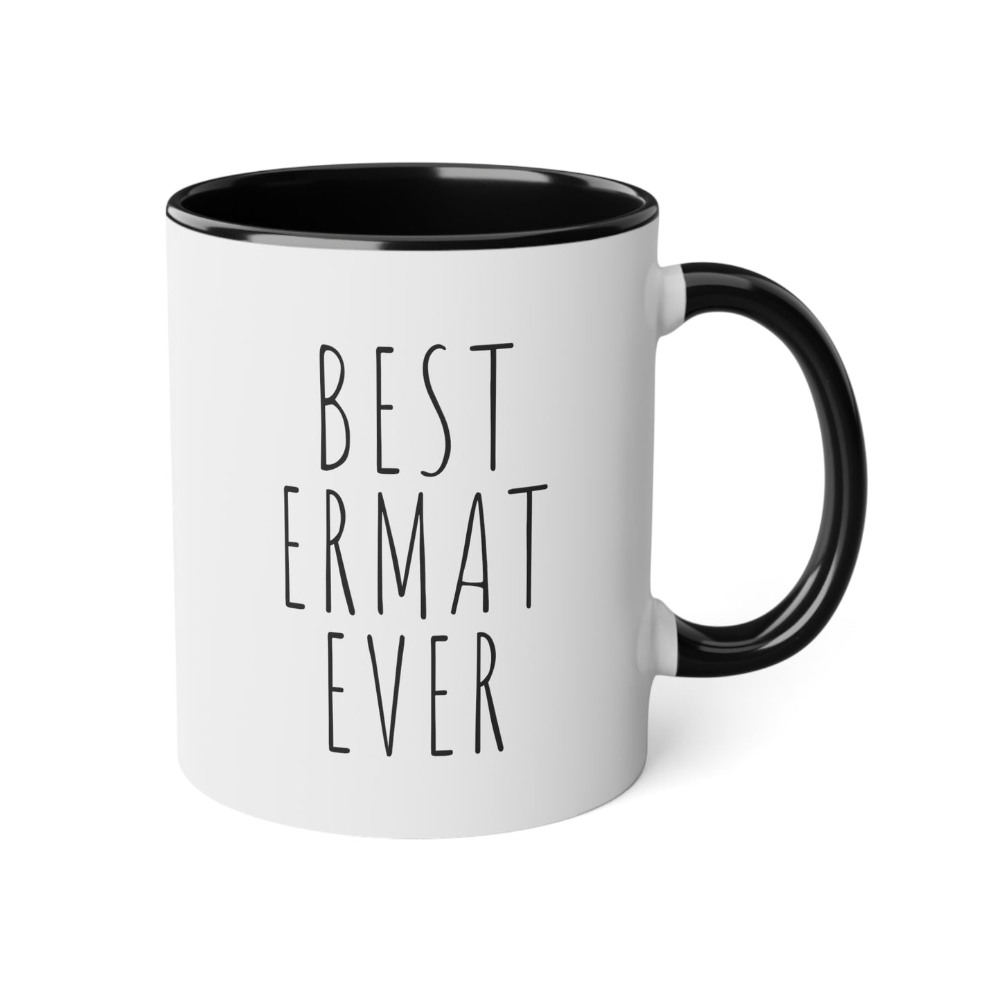 Best ERMAT Ever White Accent Mug, 11oz