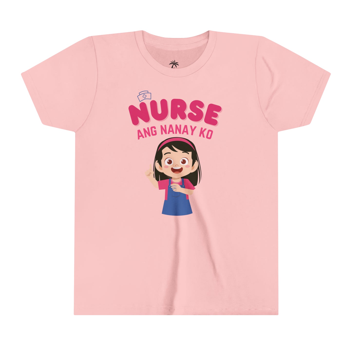 "NURSE ANG NANAY KO" Girl Youth/Kids Short Sleeve Tee