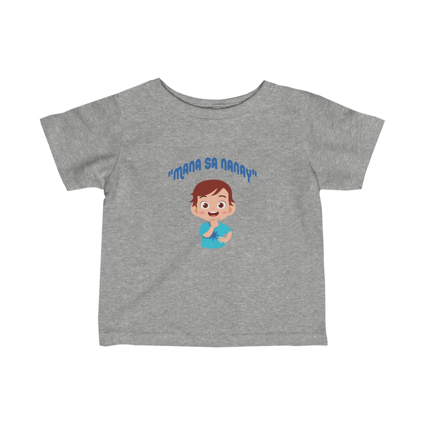 "MANA SA NANAY" Baby Boy/Infant Fine Jersey Tee