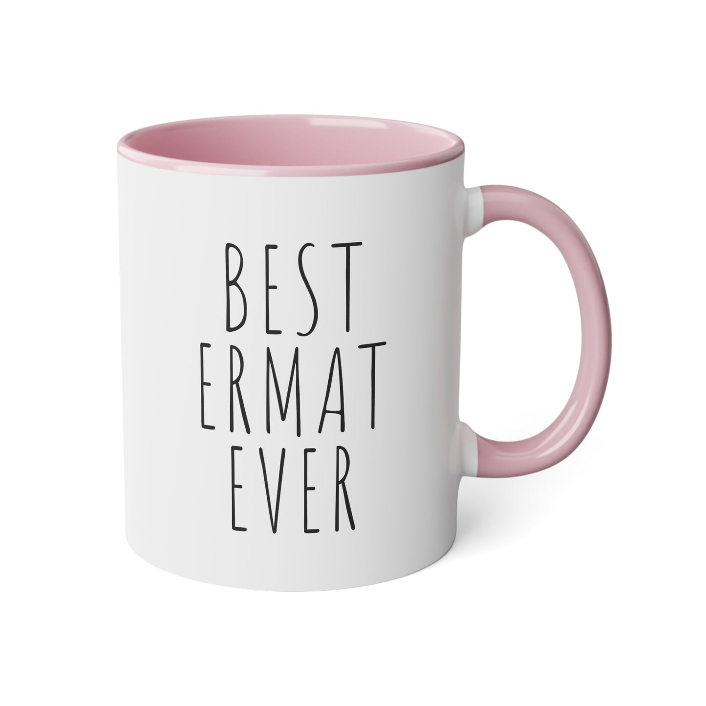 Best ERMAT Ever White Accent Mug, 11oz